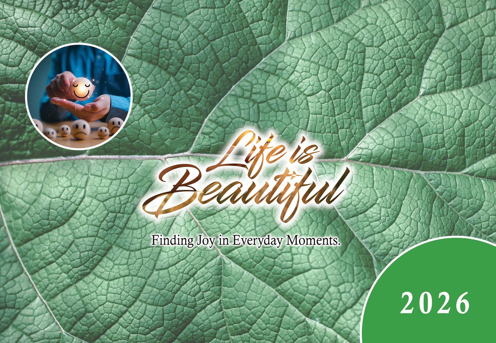 Life is Beautiful Desk Calendar